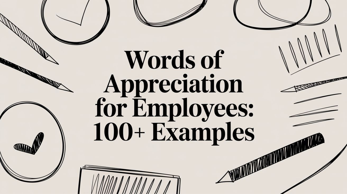Words of appreciation for employees: 100+ examples